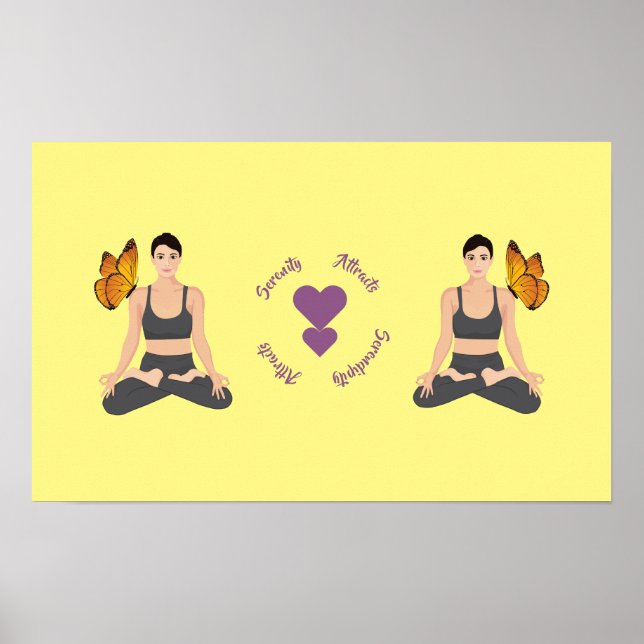 Serenity Attracts Serendipity Yoga Butterfly Kärle Poster (Framsidan)