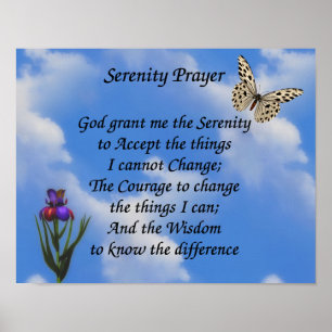 Serenity Prayer Butterfly Flower - inspiration Poster