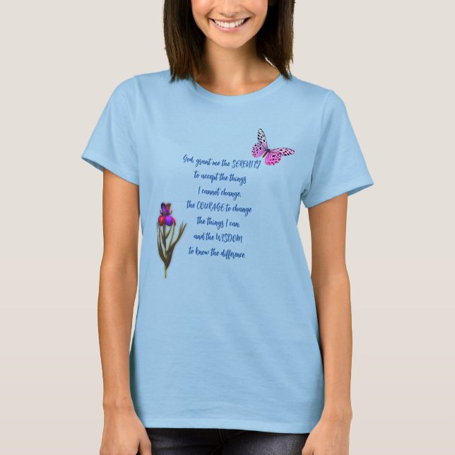 Serenity Prayer Flower Butterfly-inspiration T Shirt (Framsida)