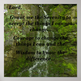 Serenity Prayer (klippt vattenfall) Poster