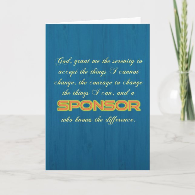 "Serenity Prayer/Sponsor" Funny Sobriety Card Kort (Framsida)