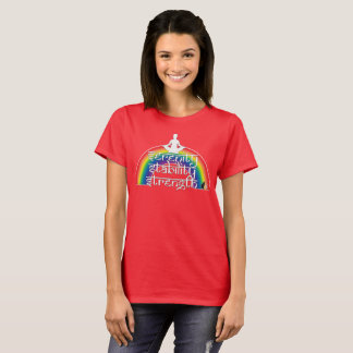 Serenity Stability Strength Rainbow Intentions T Shirt