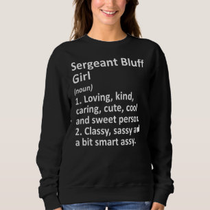 Sergeant Bluff Girl Ia Iowa Funny City Roots T Shirt