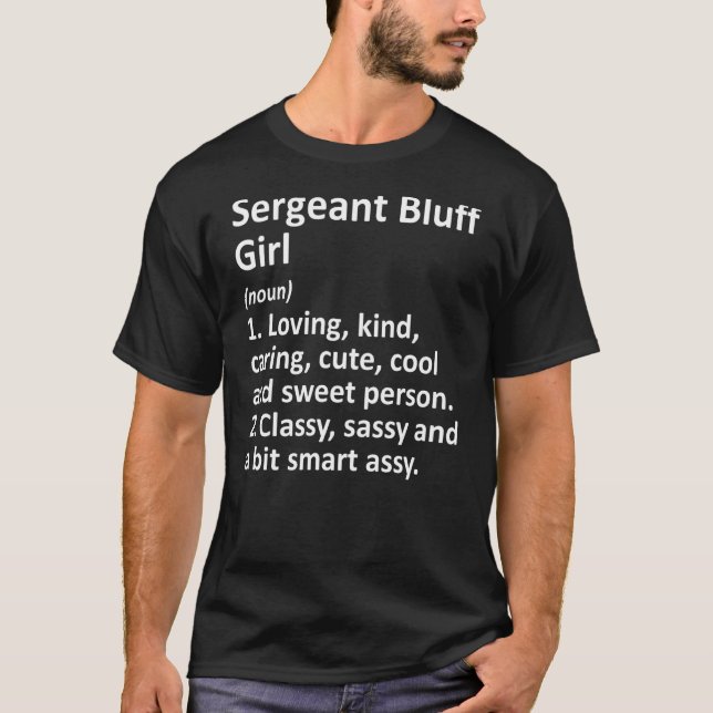 Sergeant Bluff Girl Ia Iowa Funny City Roots T Shirt (Framsida)