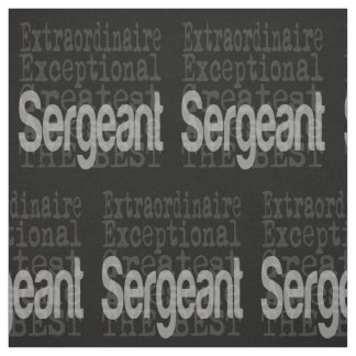 sergeant Extraordinaire Tyg