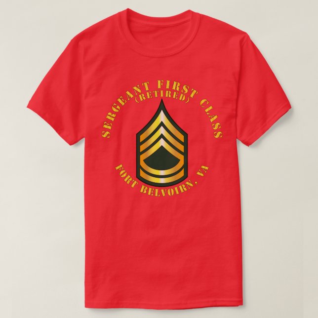 Sergeant First Class S Retrött Fort Belvoir VA T Shirt (Design framsida)