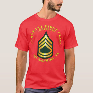 Sergeant First Class S Retrött Fort Belvoir VA T Shirt