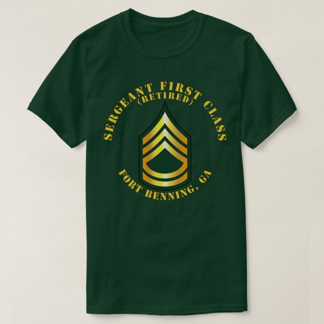 Sergeant First Class S Retrött Fort Benning GA T Shirt (Design framsida)