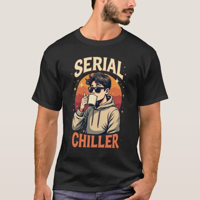 Serial Chiller Hoodie T Shirt (Framsida)