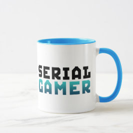 Serial Gamer Funny Geek Mugg