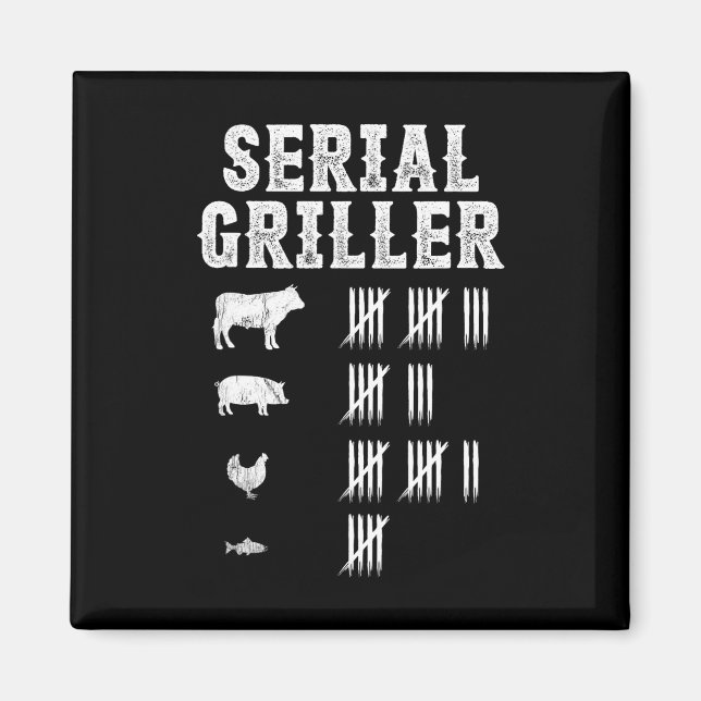 Serial Griller Funny Grilling Grill Bbq Master Rol Magnet (Framsidan)