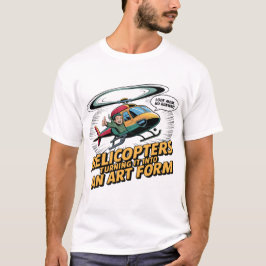 Serietecknad helikopterpilotkonst – “Titta mamma" T Shirt