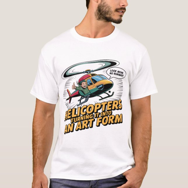 Serietecknad helikopterpilotkonst – “Titta mamma" T Shirt (Framsida)