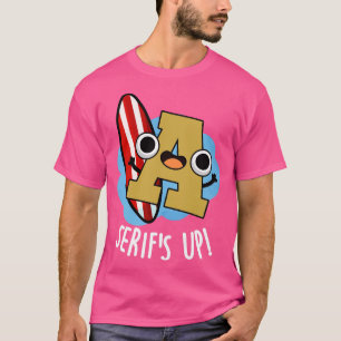 Serifs Up-stift för funktionella teckensnitt T Shirt