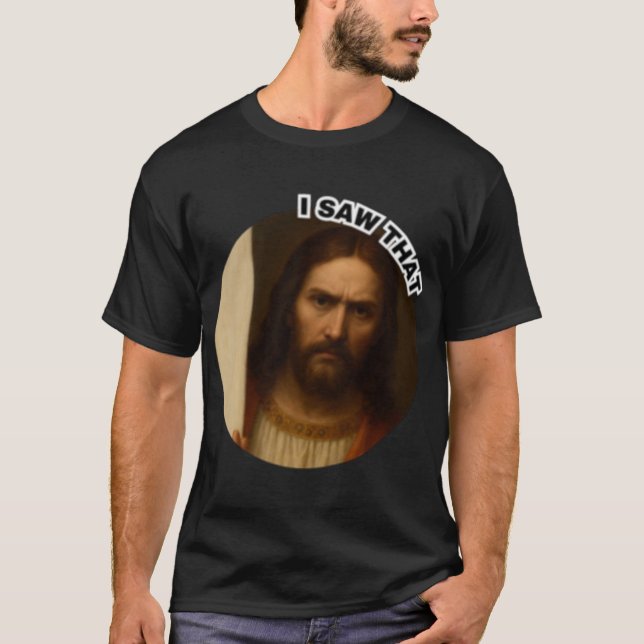 Serious Jesus I Sawhat Funny Christian Meme Religi T Shirt (Framsida)