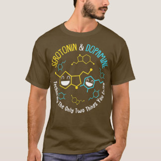 Serotonidopamin är tekniskt sett de enda två Sak T Shirt