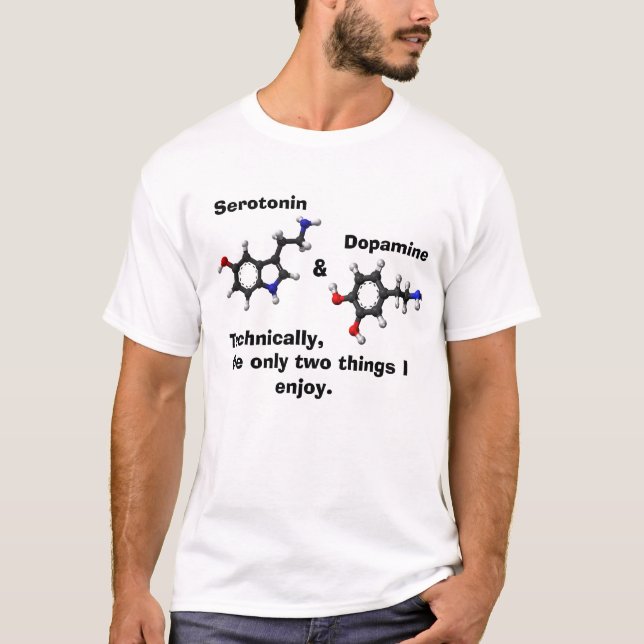 serotonin och dopamine t shirt (Framsida)