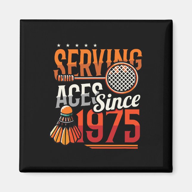 Serva Ess sedan 1975 Badminton Älskare 50:e födels Magnet (Framsidan)