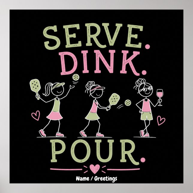 Server Dink Pour Pickleball Humor Kul Kvinnors Spo Poster (Framsidan)