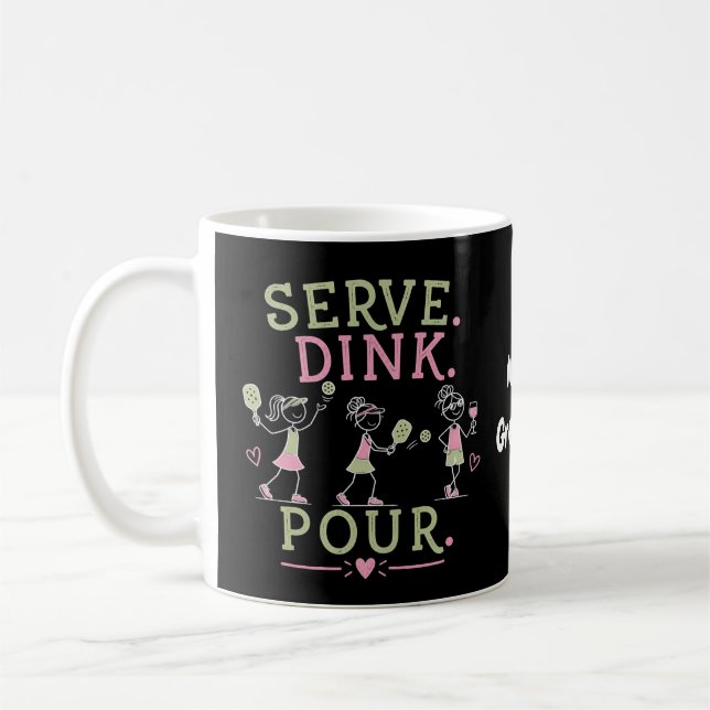 Server Dink Pour Pickleball Humor Rolighet Kvinnor Kaffemugg (Vänster)