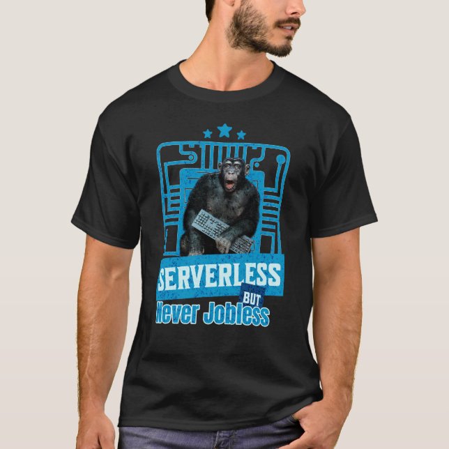 Serverlös Rollig Apa Utvecklarhumor T Shirt (Framsida)