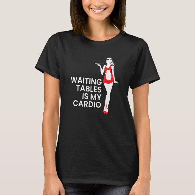 Serverväntan som väntar på Bord är min Cardio T Shirt (Framsida)
