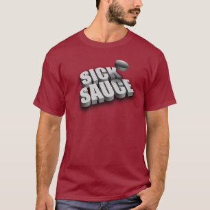 Serves Sick Sauce (Hockey) T Shirt