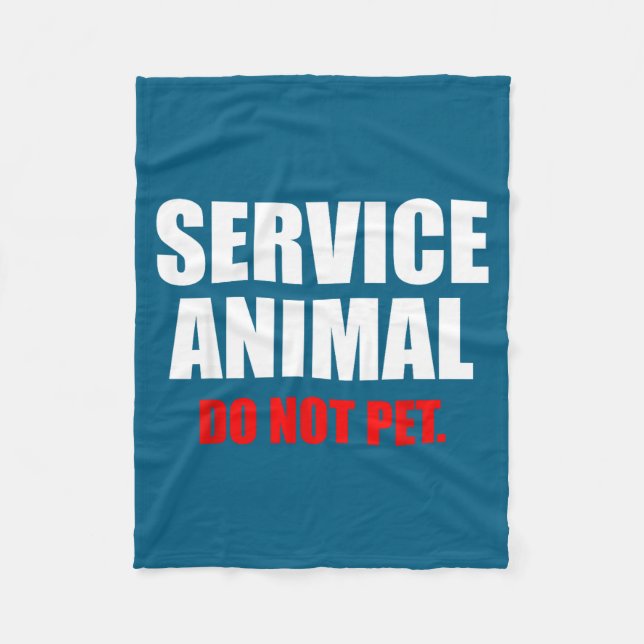 Service Animal Do Not Pet Funny Animal Lover  Fleecefilt (Framsidan)