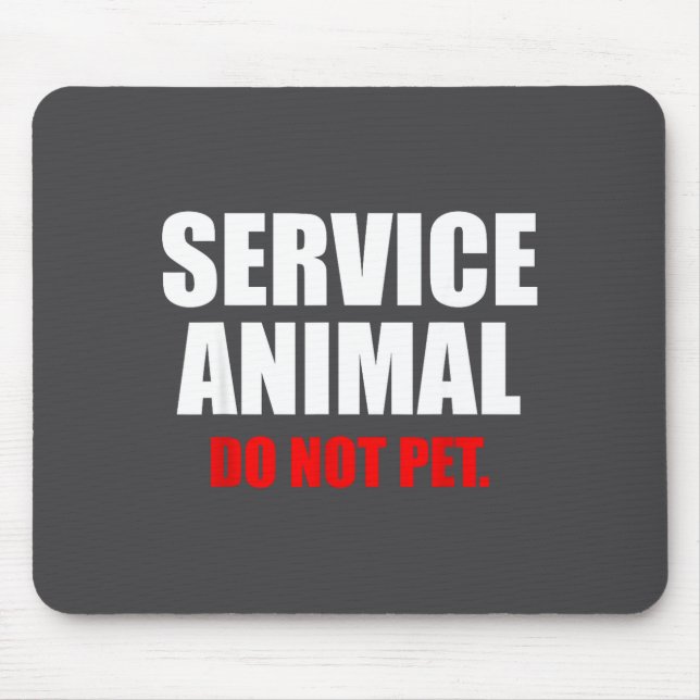 Service Animal Do Not Pet Funny Animal Lover  Musmatta (Framsidan)