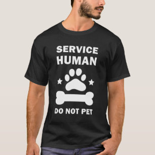 Service Human Design uppfyller inte Rolig hund Äls T Shirt