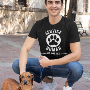 Service human not Pet T Shirt
