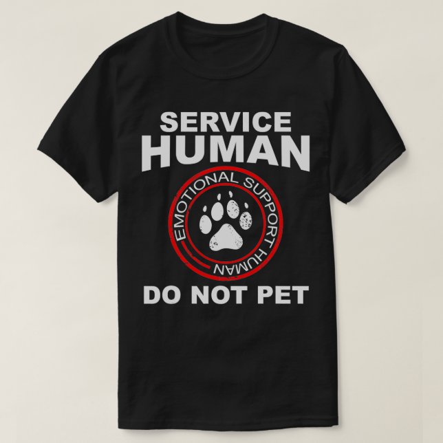 Service Human Rolig hund Owner Support H T Shirt (Design framsida)