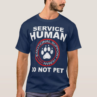Service Human Tshirt Rolig hund Owner Emotional T Shirt