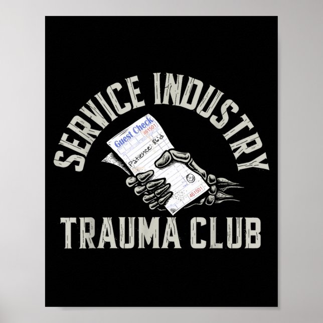 Service Industry Trauma Club Funny Server Bartende Poster (Framsidan)