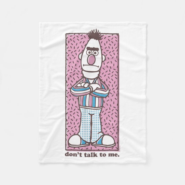 Sesame Street Bert Don't Talk To Me  Fleecefilt (Framsidan)