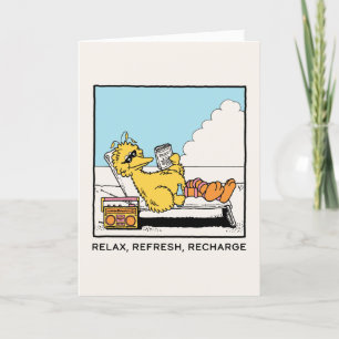 Sesame Street Big Bird - slappna av - Uppdatera Helgkort