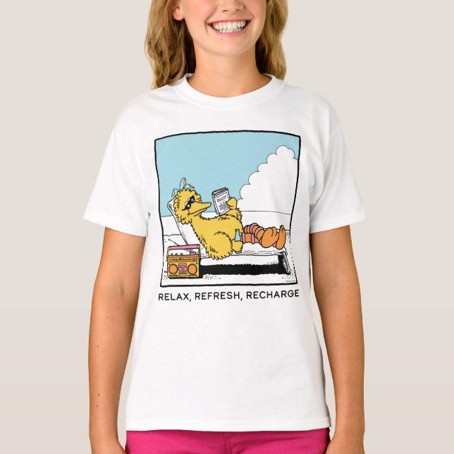 Sesame Street | Big Bird - slappna av - Uppdatera  T Shirt (Framsida)