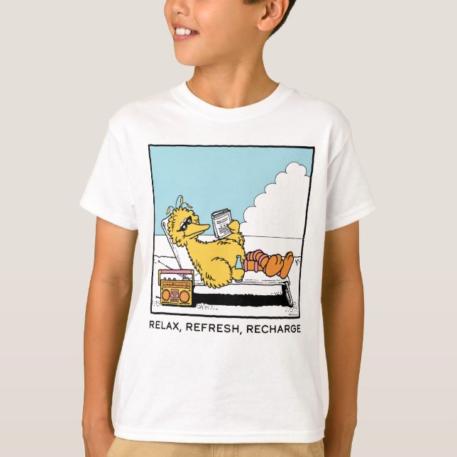 Sesame Street | Big Bird - slappna av - Uppdatera  T Shirt (Framsida)