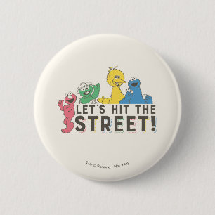 Sesame Street Låt oss Slå gatan! Knapp