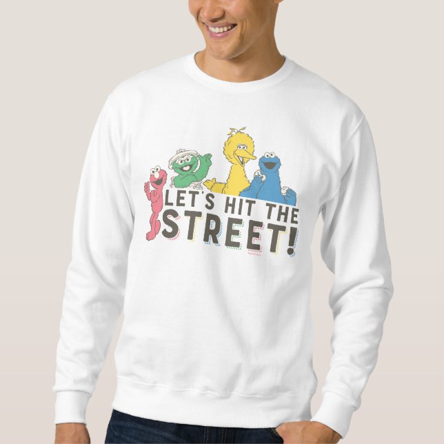 Sesame Street | Låt oss Slå gatan! Lång Ärmad Tröja (Framsida)