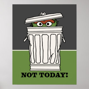 Sesame Street Oscar Grouch Inte i dag! Poster