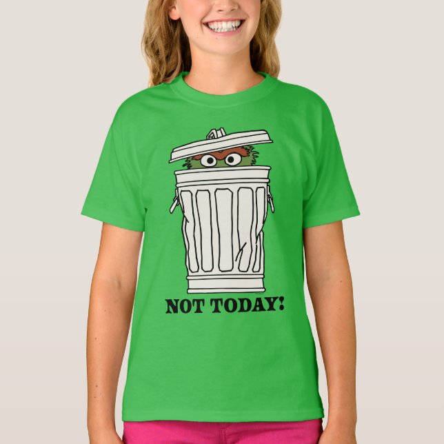 Sesame Street | Oscar Grouch Inte i dag! T Shirt (Framsida)