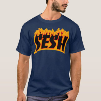 Sesh T Shirt