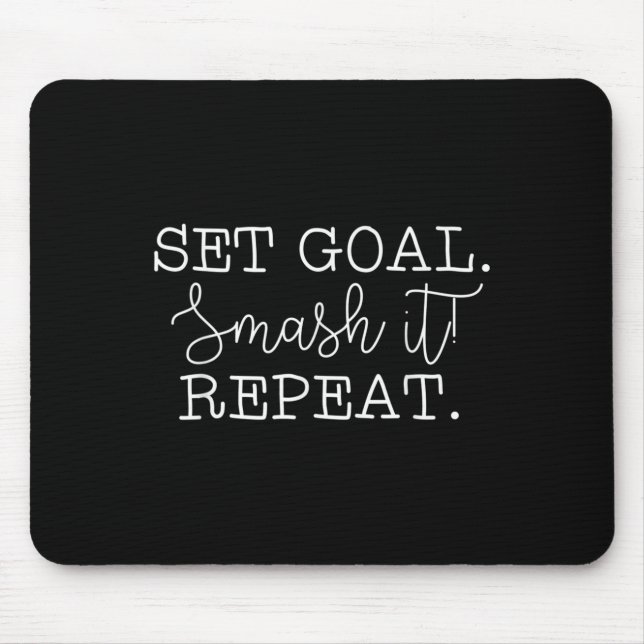 Set Goal Smash It Repeat Motivational Goal Setting Musmatta (Framsidan)