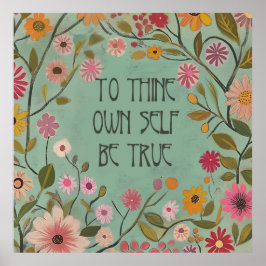 Sett ur sig själv, var sann och Poster - mål och R