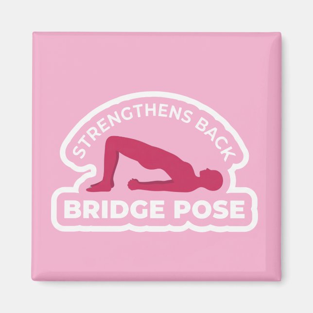 Setu Bandhasana Bridge Pose • Stärker Rygg Yog Magnet (Framsidan)