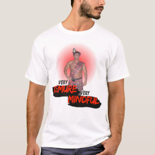 SEVEN - John är Demure and Mindful T Shirt