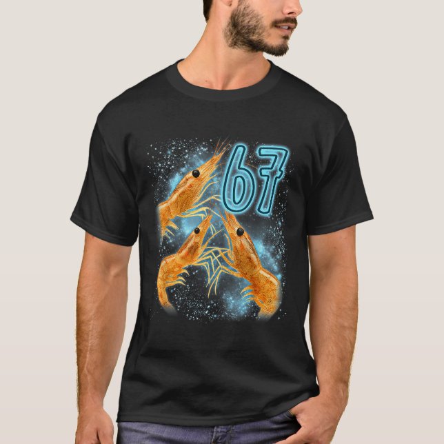 Seven Six Sarcastic Lover Shrimp 67 Seafood Laugh T Shirt (Framsida)