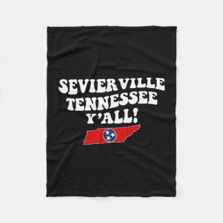 Sevierville Tennessee Y'all Tn Southern Vacation  Fleecefilt