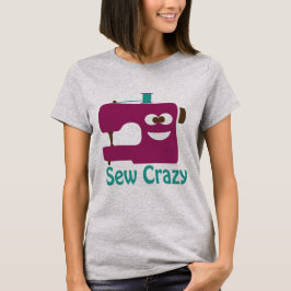 Sew Crazy Tee Shirt